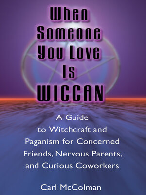 cover image of When Someone You Love is Wiccan